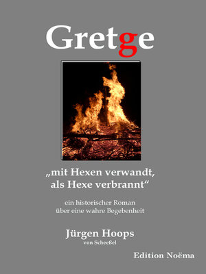 cover image of Gretge. „mit Hexen verwandt, als Hexe verbrannt"